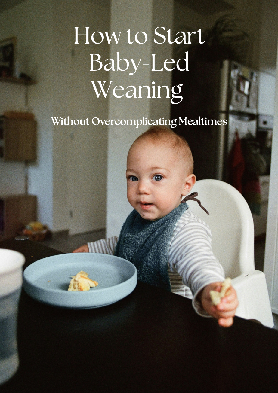 How To Start Baby-Led Weaning, Without Overcomplicating Mealtimes